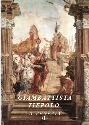 Giambattista Tiepolo in Venice